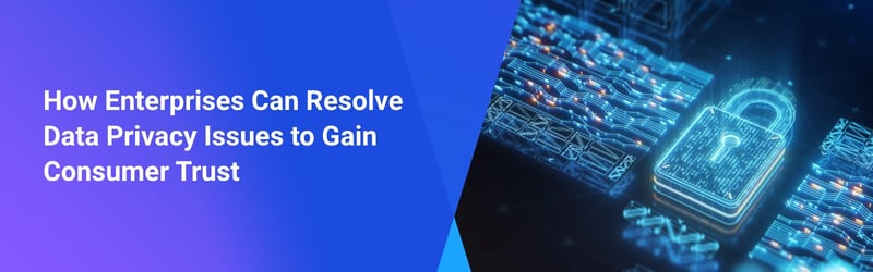 Companies can resolve data privacy issues by owning corporate data responsibility and giving consumers control over their personal information.